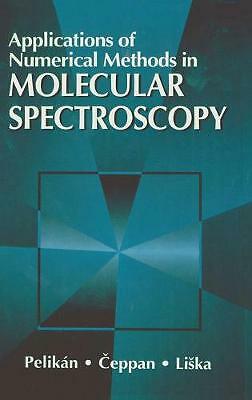 Applications of Numerical Methods in Molecular Spectroscopy (Fundamental & Appl
