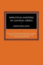 Sophistical Rhetoric In Classical Greece