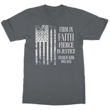Firm In Faith Fierce In Justice Charlie Kirk Tribute Unisex T-Shirt