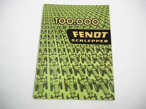 Original brochure Fendt on the occasion of the production of the 100,000 tractor 1961
