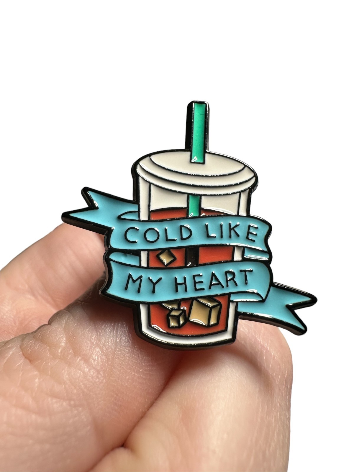 Cold Like My Heart Iced Coffee pin/teacher gift/sarcastic lapel/badge/funny gift