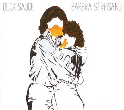 CD SINGLE Duck Sauce Barbra Streisand embassy of music