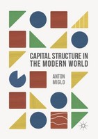 Capital Structure In The Modern World Anton Miglo