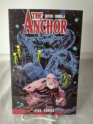 The Anchor Volume 1: Five Furies Trade Paperback By Phil Hester New