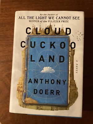 Cloud Cuckoo Land Anthony Doerr (2021, HC) VG FIRST EDITION Superb!