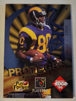 1996 Collector's Edge Proteges /1500 Tim Brown Isaac Bruce #9 HOF Football Card