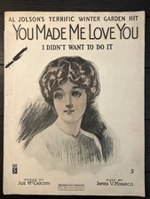 1913 Sheet Music "You Made Me Love You (I Didn't Want To Do It)" Al Jolson