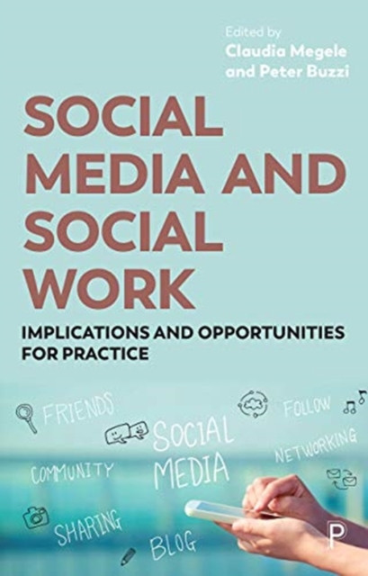Social Media and Social Work by B01 (Paperback Book)