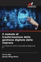 Ta-Yu Wu (U. A.) | Il Metodo Di Trasformazione Della Gestione Digitale Delle...