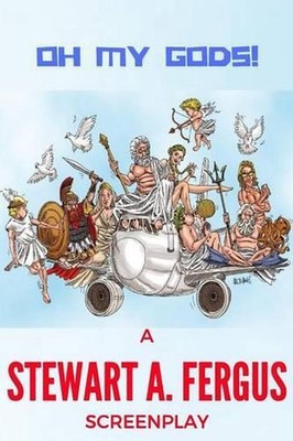 Oh My Gods! by Stewart Fergus (English) Paperback Book