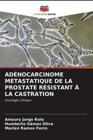 Amaury Jorge Rolo (U. A.) | AdÉNocarcinome MÉTastatique De La Prostate...
