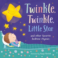 Twinkle, Twinkle, Little Star: and other favorite bedtime rhymes