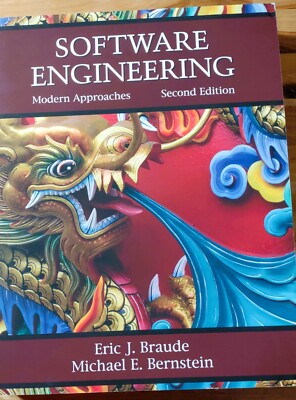Software Engineering: Modern Approaches, Michael E. Bernstein and Eric J. Braude