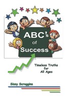 Sissy Scroggins | Abc's Of Success | Buch | Englisch (2019) | Gebunden