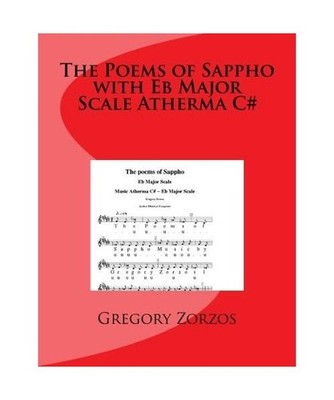 The Poems of Sappho with Eb Major Scale Atherma C#, Zorzos, Gregory