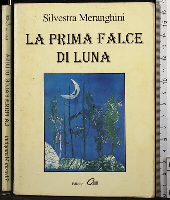 DIE ERSTE SICHEL DES MONDES. SILVESTRA MERANGHINI. CISSEI EDITIONS.