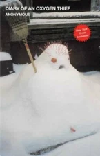 Diary of an Oxygen Thief (The Oxygen Thief Diaries) - Paperback - GOOD