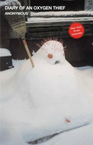 Diary of an Oxygen Thief (The Oxygen Thief Diaries) - Paperback - GOOD