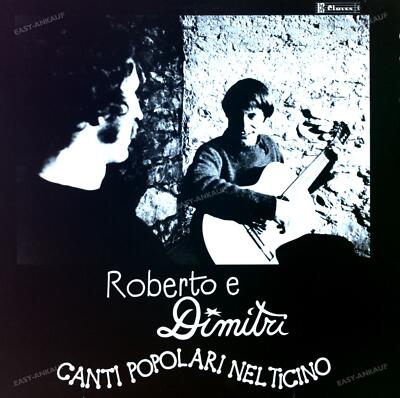 Roberto E Dimitri - Canti Popolari Nel Ticino LP 1979 (VG+/VG+) '