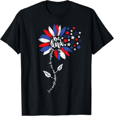4th Of July Be Kind Sunflower America Flag Kindness Unisex T-Shirt