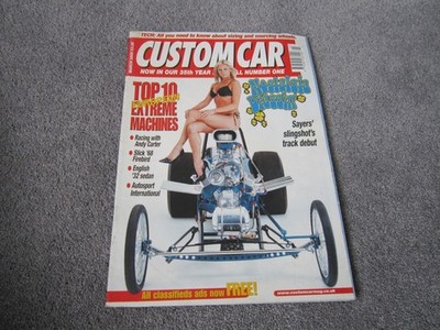 Custom Car magazine ,March  2005 ,Top 10 extreme machines