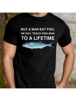 100% Cotton Breathable 'Buy A for Man Eat Fish' Meme T-Shirt - Perfect for
