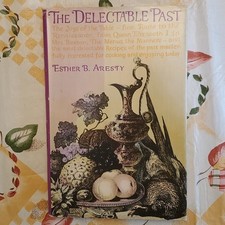 1964 The Delectable Past Vintage hardcover cookbook