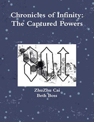 Chronicles of Infinity: The Captured Powers                                    