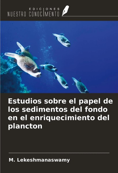 M. Lekeshmanaswamy | Estudios Sobre El Papel De Los Sedimentos Del Fondo En...-image