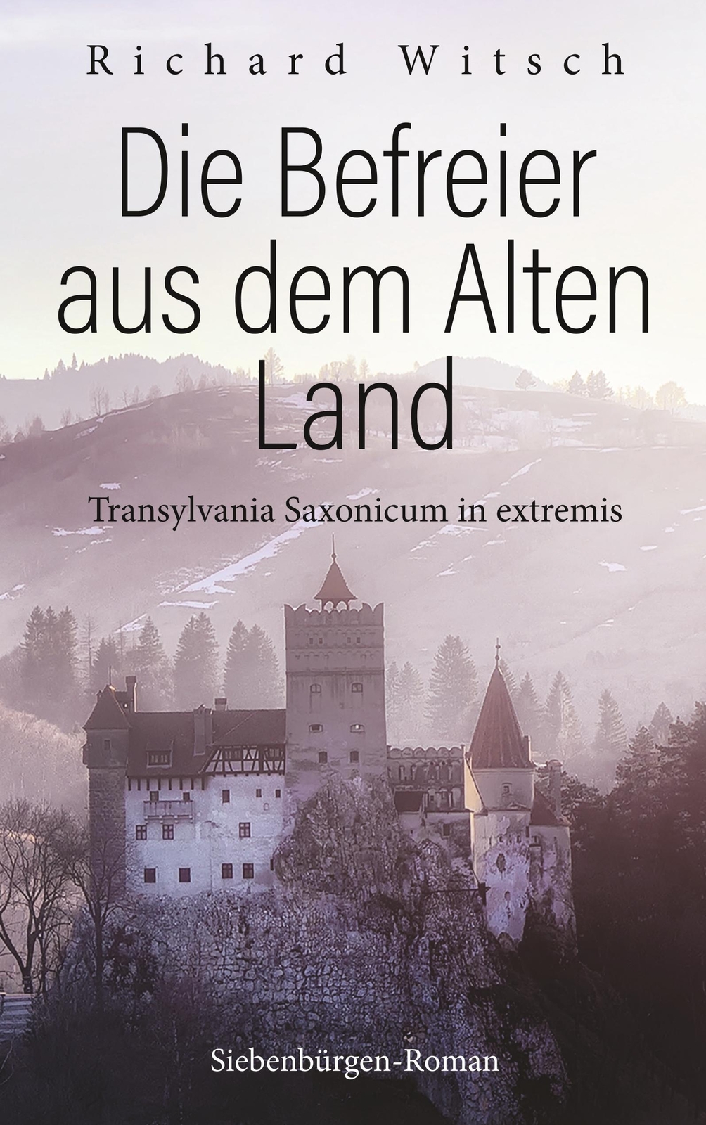 Thumbnail - Die Befreier Aus Dem Alten Land Transylvania Saxonicum In Extremis