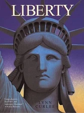 Liberty - Paperback By Curlee, Lynn - GOOD