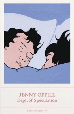 Jenny Offill / Dept. of Speculation /  9781783789344