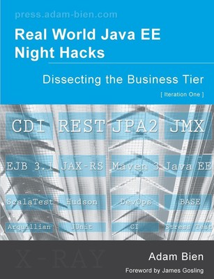 Adam Bien | Real World Java EE Night Hacks Dissecting the Business Tier | Buch