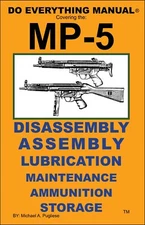 H&K MP-5 Do Everything Manual Maintenance Assembly Disassembly MP5 Care Book NEW