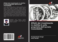 Pushpinderjit Singh (U. A.) | Effetti Del Rivestimento In Stellite-6 Sulle...