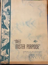 1940 Marine Studios Marineland Florida "Meet Mister Porpoise" Research Booklet