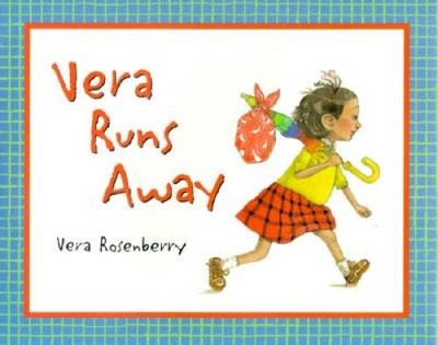 Vera Runs Away - Hardcover By Rosenberry, Vera - VERY GOOD