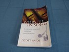 Worship in Song : A Biblical Approach to Music and Worship by Scott Aniol (2009)