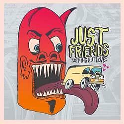New Music Just Friends ''Nothing But Love'' LP