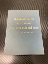 Guidebook for the Basic Primer Fun with Dick and Jane 1946-47 Edition (LW2 Box1)