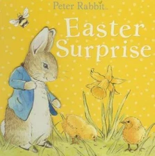 Easter Surprise (Peter Rabbit) - Board book By Potter, Beatrix - GOOD