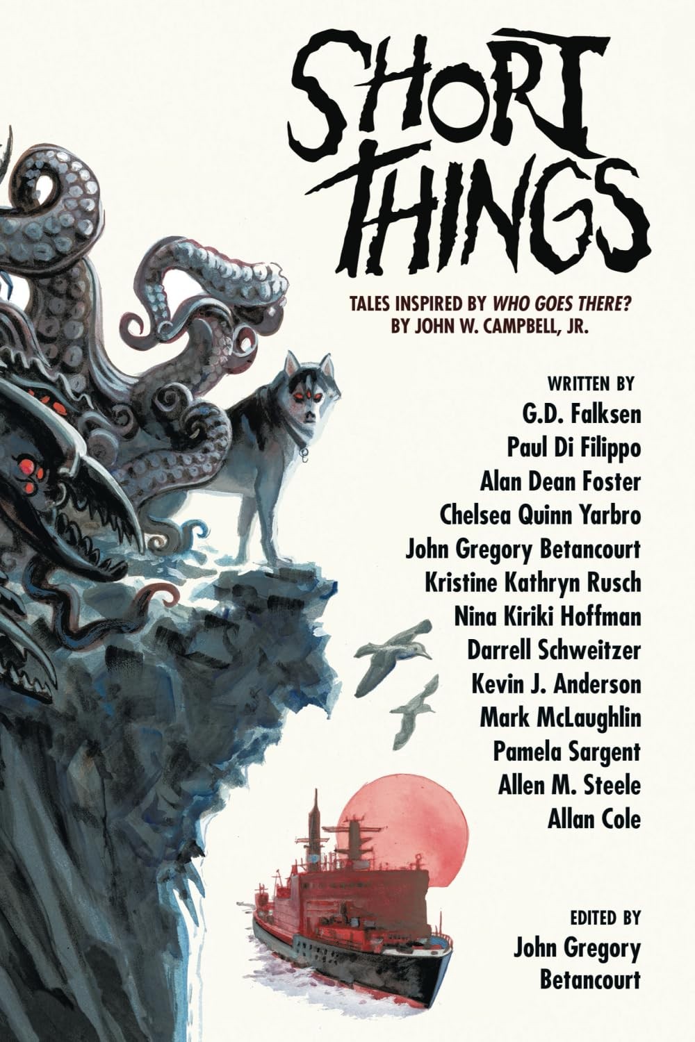 Short Things: Tales Inspired by ""Who Goes There?"" by John W. Campbell, Jr. - Image 2