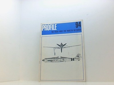 Profile Publications #94 - The Focke-Wulf FW 190D/TA 152 Series Smith, Richard: