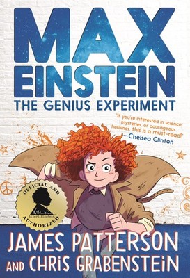 Max Einstein: The Genius Experiment (Max Einstein, 1) - hardcover Patterson,...