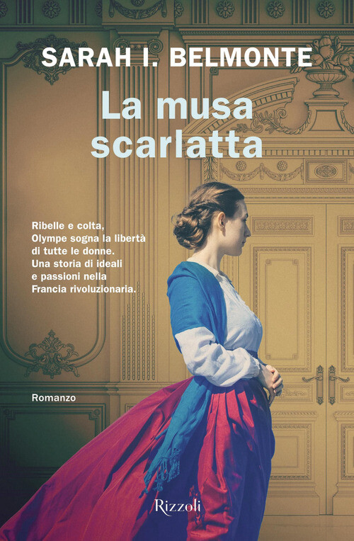 Libri Sarah I. Belmonte - La musa scarlatta - 2023 (Le narrative)