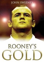 John Sweeney Rooney's Gold (Hardback)