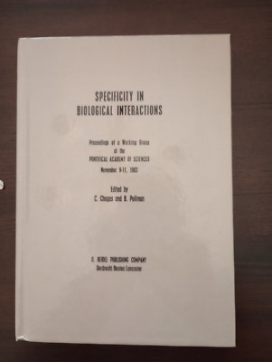 Specificity in Biological Interactions: Proceedings of a Working Group at the...