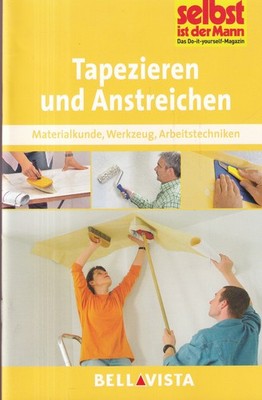 Tapezieren Malern Ratgeber Heimwe  Selbst ist der Mann - Do it yourself Ratgeber