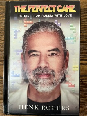 The Perfect Game: Tetris: From Russia With Love, by Henk Rogers HC : Very good