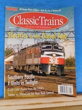 Classic Trains 2001 Spring Electrics on the Diesl age SP F Units PRR K4